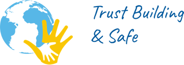 Trust Building & Safe